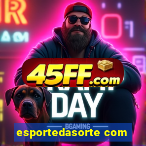 esportedasorte com